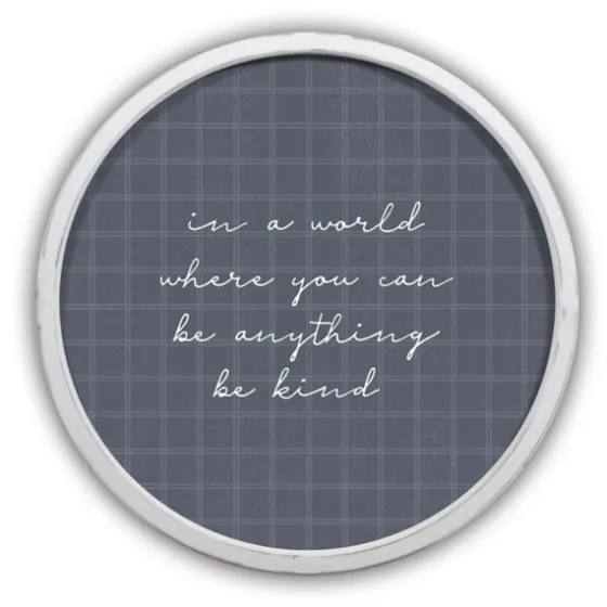 Be Kind Windowpane Round Framed Plaque-Kirkland's Home Fashion