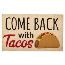 Come Back With Tacos Doormat-Kirkland's Home Flash Sale