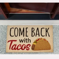 Come Back With Tacos Doormat-Kirkland's Home Flash Sale