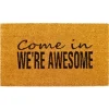 Come In We'Re Awesome Coir Doormat-Kirkland's Home Outlet