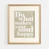 Do What Makes Your Soul Happy Wall Plaque-Kirkland's Home Sale
