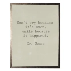 Don'T Cry Dr. Seuss Quote Framed Art Print-Kirkland's Home Best