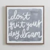 Don'T Quit Your Daydream Canvas Wall Plaque-Kirkland's Home Outlet