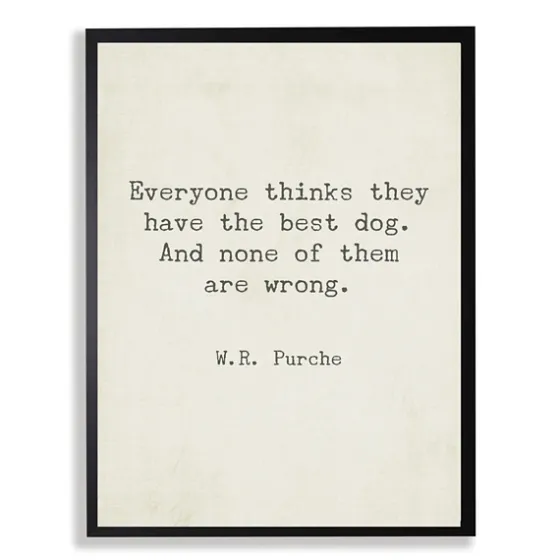 Everyone Thinks They Have The Best Dog Art Print-Kirkland's Home Cheap