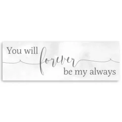 Forever Be My Always Canvas Art Print-Kirkland's Home New