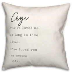 Gigi I'Ve Loved You My Entire Life White Pillow-Kirkland's Home Best