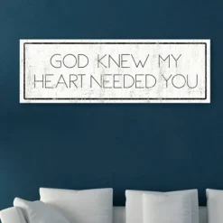 God Knew My Heart Needed You Canvas Art Print-Kirkland's Home New