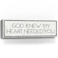 God Knew My Heart Needed You Canvas Art Print-Kirkland's Home New