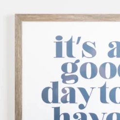 It'S A Good Day Framed Canvas Plaque-Kirkland's Home Cheap