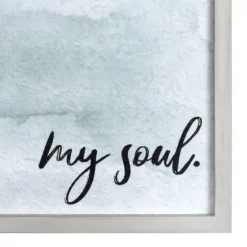 My Soul Framed Art Print-Kirkland's Home Store